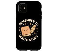 Diario divertente con scritta "Remember to Write Story" Custodia per iPhone 11
