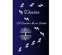 Diario: El Camino de mi Sentir