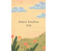 Diario Emotivo | Psicologia | Diario Giornaliero: 12 Mesi | Gennaio - Dicembre | 54 Settimane, 12 Planner Mensili | Formato A5 | Calendario Mensile | Diario Datato | Design delicato e minimalista