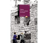 Diario en un campo de barro [Lingua spagnola]: 2