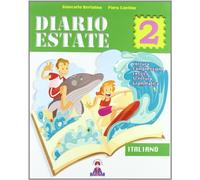 Diario estate. Italiano. Per la Scuola media (Vol. 2)