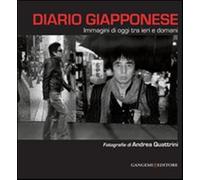 Diario giapponese. Immagini di oggi tra ieri e domani. Ediz. illustrata - ...