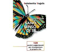 Diario Guidato per un SANO SENSO DI SÉ