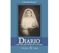 Diario. I miei colloqui spirituali con Gesù