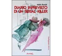 Diario imprevisto di un serial killer