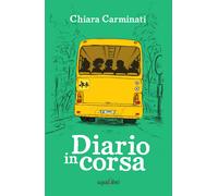 Diario in corsa - Carminati Chiara