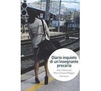 Diario inquieto di un'insegnante precaria