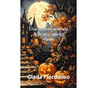 Diario motivazionale della mia spooky season con sfondi interni illustrati a tema Halloween e copertina con castello