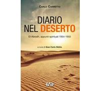 Diario nel deserto. El-Abiodh, appunti spirituali 1954-1955