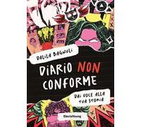 Diario non conforme. Dai voce alla tua storia
