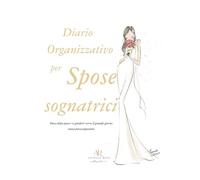 Diario organizzativo per spose sognatrici