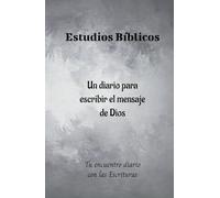Diario para estudios Bíblicos. Un diario para escribir el mensaje de Dios. Adecuado para Hombres de valor , mujeres guerreras y jóvenes en victoria.: ... para reflexionar, aprender y crecer en la fe.