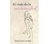 Diario para expresar amor y compartir la historia de tu hija pequeña en tuspalabras.Motivación.Bebe.Mamá: Regalo para mamá. Baby Shower. Legado. ... como madre y como creces junto a tu hija.