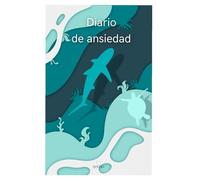 Diario para la Ansiedad: 90 Días de Autoexploración, Mindfulness y Técnicas para Calmar la Mente y Reducir el Estrés