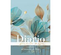 Diario Para La Mujer Conforme Al Corazón de Dios - Edición Pétalos (Journal for