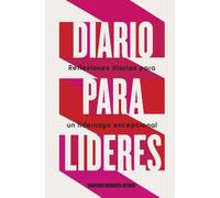 Diario para líderes: Reflexiones diarias para un liderazgo excepcional