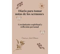 Diario para tomar notas de los sermones: Crecimiento espiritual y reflexión personal