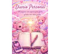 Diario Personal: 120 páginas con espacio para la fecha y todas mis ideas juntas