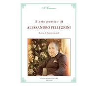 Diario poetico di Alessandro Pellegrini