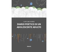 Diario poetico di un adolescente adulto