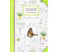 Diario riservato. Farfalle in volo