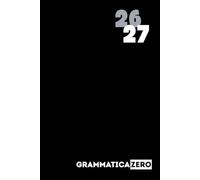 Diario scolastico 2026 2027 Grammatica Zero: Agenda Scolastica per Studente | Nero | Scuola Elementari Medie Superiori | Pianificazione Settimanale | Formato A5