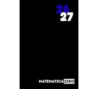 Diario scolastico 2026 2027 Matematica Zero: Agenda Scolastica per Studente | Nero e Blu | Scuola Elementari Medie Superiori | Pianificazione Settimanale | Formato A5