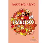Diario scolastico. Francesco