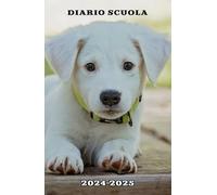 Diario Scuola 2024 2025 Cane: Agenda scolastica giornaliera ragazza e ragazzo elementari medie | 2 Giorni per Pagina | Planner Scolastico da Settembre ... 2025 | Formato pratiche A5 | 215 Pagine