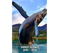 Diario Scuola 2025 2026 Balena: Planner settimanale appositamente progettato per gli studenti, con un layout che presenta una settimana per pagina