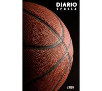 Diario scuola 2025 2026 Basket: Pianificatore giornaliero per ragazze e ragazzi | Materiale scolastico medie elementari superiori università | Copertina Pallacanestro
