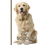 Diario Scuola 2025 2026 Cane: Agenda scolastica giornaliera ragazza e ragazzo elementari medie | 2 Giorni per Pagina | Planner Scolastico da Settembre ... 2026 | A5 (13,97 x 21,59 cm) | 215 Pagine