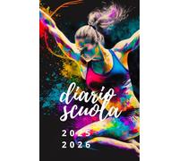 Diario Scuola 2025 - 2026: Danza - Ginnastica | Agenda Scolastica