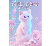 diario scuola 2025 2026: Organizza il tuo anno scolastico con stile - Diario 2025-2026 dedicato agli amanti dei gatti