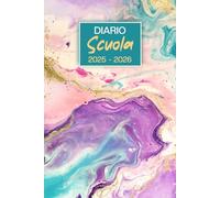 Diario Scuola 2025 2026: Pianificatore scolastico giornaliero una pagina al giorno da settembre 2025 a luglio 2026 per studenti di scuola elementari medie e superiori.