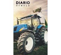 Diario scuola 2025 2026 Trattori: Pianificatore giornaliero per ragazze e ragazzi | Materiale scolastico medie elementari superiori università |Copertina Trattore