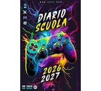 Diario Scuola 2026/2027: Agenda Scolastica da Settembre a Giugno | Agenda Studente Scuola Elementari Medie Superiori | Gamer
