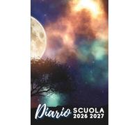 Diario scuola 2026 2027 Spazio: Pianificatore giornaliero per ragazze e ragazzi | Materiale scolastico medie elementari superiori università Copertina Astronomia