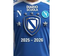 Diario Scuola: Agenda Settimanale per Studenti con Pianificatore Giornaliero e Calendario Accademico - Design SSC Napoli