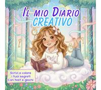 Diario Segreto Creativo: Scrivi e colora i tuoi segreti con test e giochi