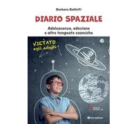 Diario spaziale. Adolescenza, adozione e altre tempeste cosmiche