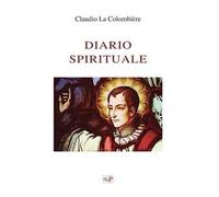 Diario spirituale. Il grande potere del Sacro Cuore