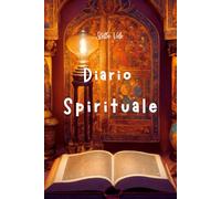DIARIO SPIRITUALE: "Percorso di fede con la Parola di Dio"