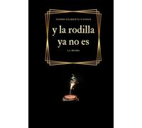 DIARIO: TENGO 45 AÑOS Y LA RODILLA YA NO ES LA MISMA