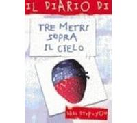 DIARIO TRE METRI SOPRA IL CIELO