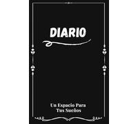 Diario Un Lugar Para Tus Sueños | Rayado de 100 Hojas: Cuaderno de Escritura, Notas, Planificación y Organización para Estudiantes, Profesionales y ... Notas, Ideas, Tareas, Apuntes, Reflexiones |