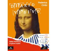 Diario visivo. Volume unico. Dalla Preistoria ai giorni nostri. Per la Scuola media. Con e-book. Con espansione online