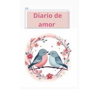 Diario: ¿ Y si cuenta una historia de amor ?