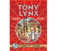 Diarios de Tony Lynx. El libro del poder