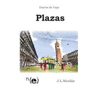 Diarios de Viaje: Plazas